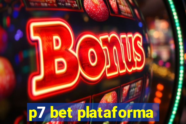 p7 bet plataforma